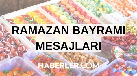 RAMAZAN BAYRAMI MESAJLARI 2024 En güzel anlamlı resimli bayram