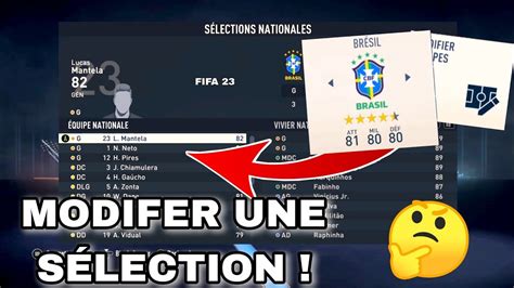 TUTO Comment Modifier Les Joueurs d une Sélection FIFA 23 YouTube