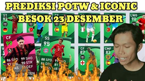 Prediksi Potw Iconic Besok Kamis Desember Pes Mobile Youtube