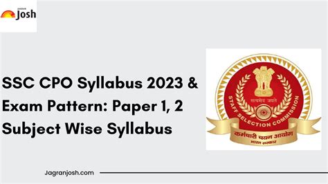 SSC CPO Syllabus 2023 And Exam Pattern Paper 1 2 Syllabus Topic Wise