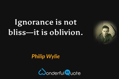 Ignorance Is Bliss Quote