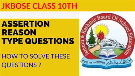 JKBOSE CLASS 10TH HOW TO SOLVE ASSERTION REASON TYPE QUESTIONS