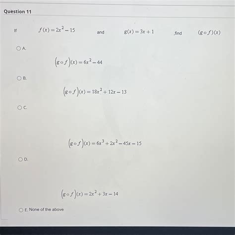 Solved Question 11if F X 2x2 15 ﻿and G X 3x 1 ﻿find