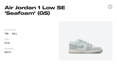 Air Jordan 1 Low SE Seafoam GS FN9137 131 Release Info