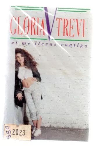 Gloria Trevi Si Me Llevas Contigo Cassette MercadoLibre