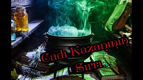 Cadı Kazanı Nedir Masal ve Mitlerde Kazan Sembolü ve Cadı Cadılık