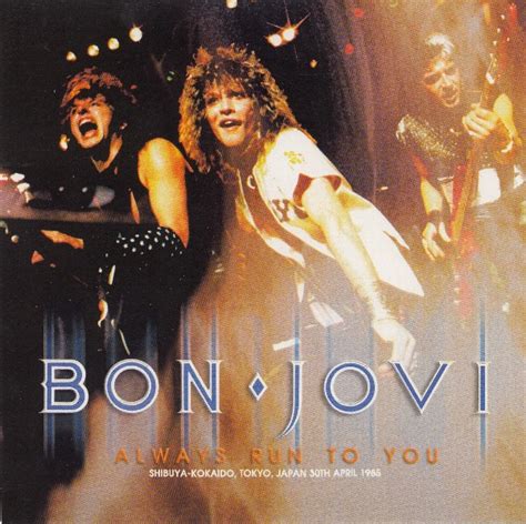 Bon Jovi Always Run To You” 2cdr1985430tokyo Redbanks Bon