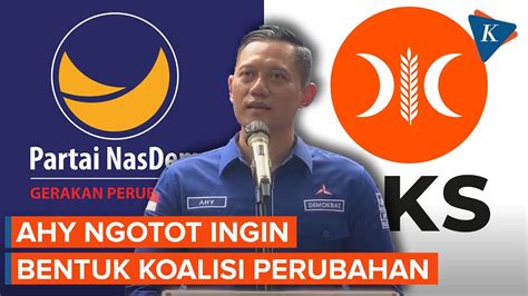 Demokrat Tetap Ingin Bentuk Koalisi Perubahan Dengan PKS Dan Nasdem