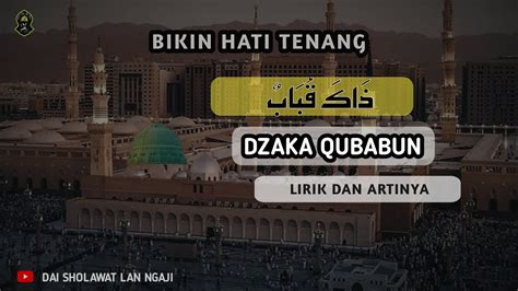 Dzakakubabun Suluk Merdu Bikin Hati Tenang Sholawat Terbaru Lirik