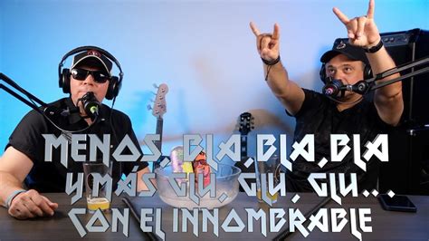 Episodio Menos Bla Bla Bla Y M S Glu Glu Glu Con El Innombrable