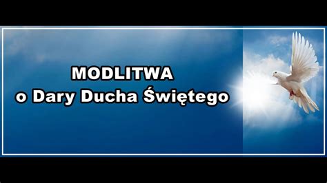 MODLITWA o Dary Ducha Świętego Jana Pawła II YouTube