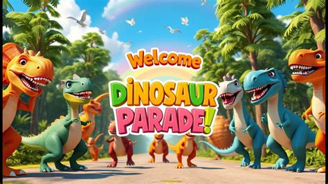 🦕 Dinosaur Parade Kids Song With Dinosaurs Baby Smiles And Songs