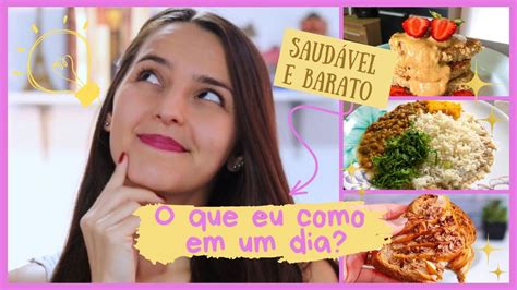 O QUE EU COMO EM UM DIA Saudável e Barato Receitas simples e