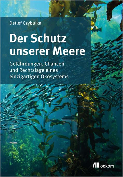 Der Schutz Unserer Meere Oekom Verlag