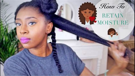 Moisturise Dry Natural Hair In 4 Easy Steps 💆🏾🔢 Retain Moisture And Length Youtube