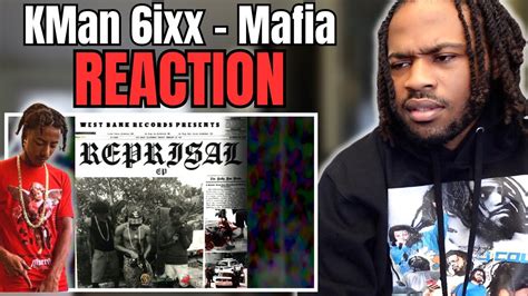 Kman 6ixx Mafia Official Audio Reaction Youtube