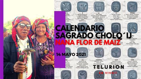 CALENDARIO SAGRADO MAYA CHOLQIJ YouTube