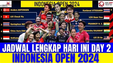 PER4NG S4UDARA LAGI JADWAL TERLENGKAP INDONESIA OPEN HARI INI 9