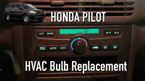 2003 2008 Honda Pilot HVAC Control Dash Lights Replacement How To DIY