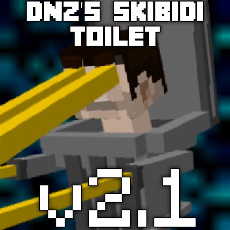 Dnz S Skibidi Toilet Minecraft Mods Curseforge