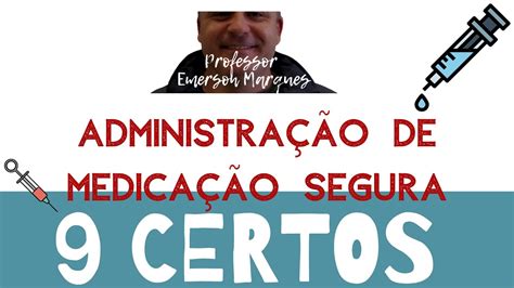 Certos Administra O Segura De Medicamentos Youtube