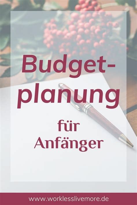 Budgetplanung Ist Schwer Erfahre Wie Du Schritt F R Schritt Ein Budget