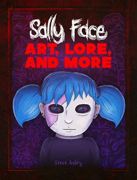 Sally Face Art Lore And More Von Steve Gabry Gebundene