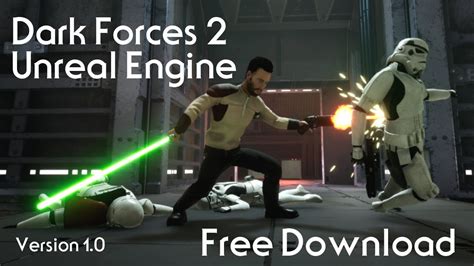 Jedi Knight Dark Forces 2 Unreal Engine Release 1 0 Free