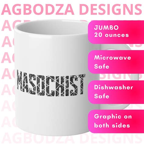 Masochist Coffee Mug 20oz Kinky Ts Boyfriend Mug T For Her Girlfriend T Fathers