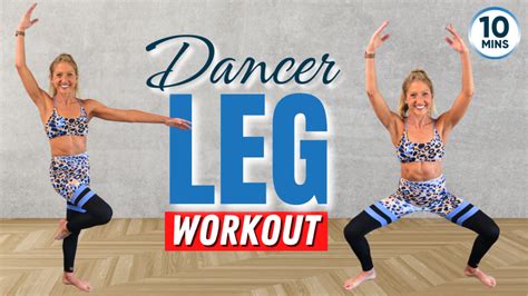 Min Dancer Leg Workout All Standing Caroline Jordan