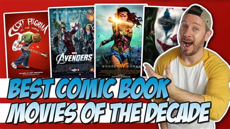 Top 10 Best Comic Book Movies Of The Decade YouTube