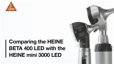 Comparing The HEINE BETA 400 LED F O Otoscope And The Mini 3000 LED F