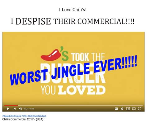 The absolute WORST commercial jingle of all time. Chili's! HORRIBLE ...