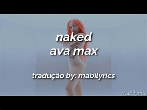 Ava Max Naked Tradu O Legendado Youtube