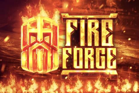 Play Fire Forge Slot Online Slots Lottomart Games