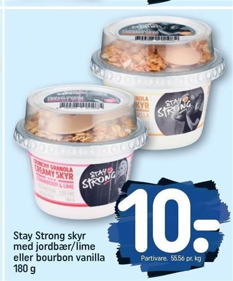 Stay Strong Skyr Med Jordb R Lime Eller Bourbon Vanilla Tilbud Hos Rema