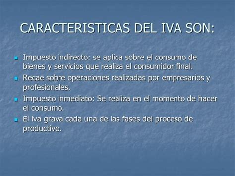 Cuáles son las principales características del IVA Haras Dadinco