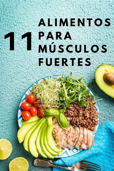 Los 11 Mejores Alimentos Para MÚsculos Fuertes Alimentos Que Contienen Proteinas Alimentos