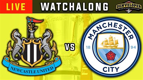 Newcastle Vs Man City Fa Cup Draw 🔴 Football Watchalong Reaction