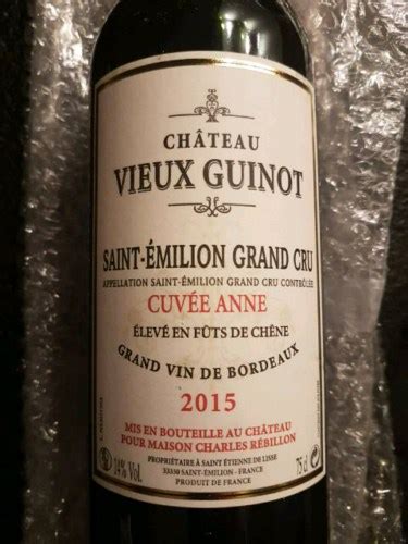 Vignobles Rollet Château du Vieux Guinot Cuvée Anne Saint Émilion Grand