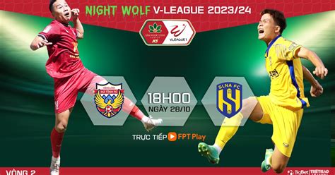 Nhận định bóng đá Hà Tĩnh vs SLNA vòng 2 V League 18h00 28 10