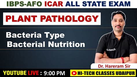 Plant Pathology Bacteria Type And Bacterial Nutrition Ibps Afo