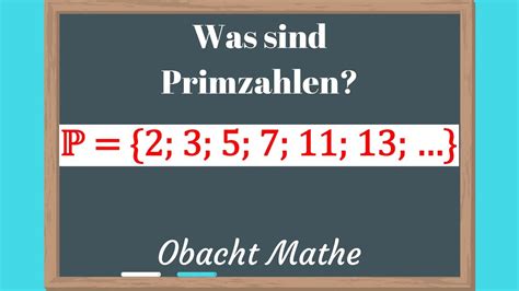 Primzahlen Was Ist Eine Primzahl Einfach Erklärt Grundwissen Obachtmathe Youtube