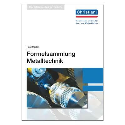 Formelsammlung Metalltechnik Online G Nstig Kaufen Christiani