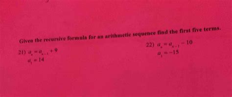 Given The Recursive Formula For An Arithmetic Sequence Find The First