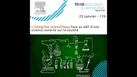 Webinaire Thinkedu23 Lintégrité scientifique face au défi dune