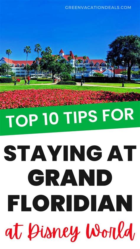 Top 10 Tips For Staying At The Grand Floridian Resort At Disney World