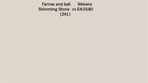 Farrow And Ball Skimming Stone 241 Vs Sikkens E4 03 80 Side By Side