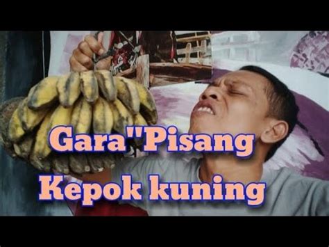 Gara Pisang Kepok Kuning Lik Bogang Bikin Takjil YouTube