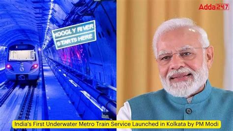 India S First Underwater Metro Train Service Launched In Kolkata By Pm Modi